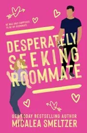 Desperately Seeking Roommate