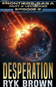 Book cover for "Desperation" by Ryk Brown