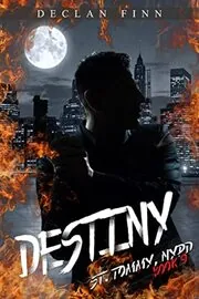 Book cover for "Destiny" by Declan Finn