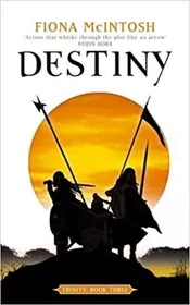 Book cover for "Destiny" by Fiona McIntosh