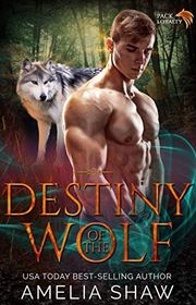 Book cover for "Destiny of the Wolf" by Amelia Shaw