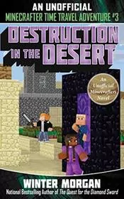 Destruction in the Desert