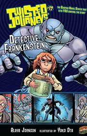 Book cover for "Detective Frankenstein" by Alaya Dawn Johnson