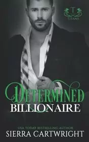 Determined Billionaire