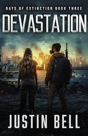 Book cover for "Devastation" by Justin Bell