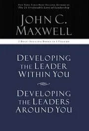 Book cover for "Developing the Leader Within You / Developing the Leaders Around You"