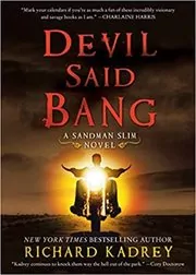 Devil Said Bang