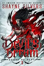 Book cover for "Devil's Dream" by Shayne Silvers