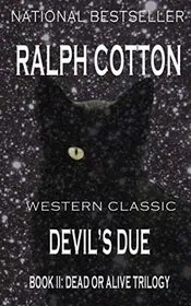 Book cover for "Devil's Due" by Ralph Cotton