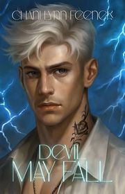 Book cover for "Devil May Fall" by Chani Lynn Feener