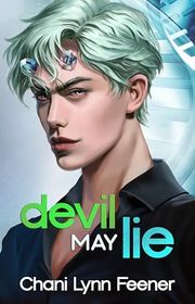 Book cover for "Devil May Lie" by Chani Lynn Feener