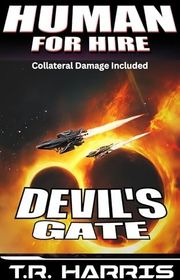 Book cover for "Devil's Gate" by TR Harris