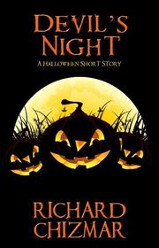 Book cover for "Devil's Night: A Halloween Short Story" by Richard T Chizmar