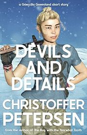 Book cover for "Devils and Details" by Christoffer Petersen