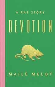 Book cover for "Devotion" by Maile Meloy