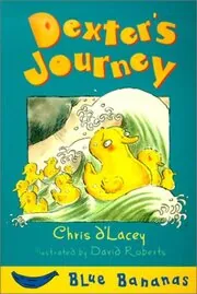Book cover for "Dexter's Journey" by Chris d'Lacey
