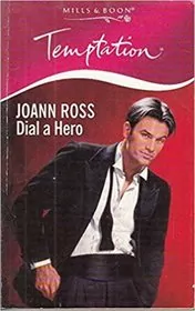 Book cover for "Dial a Hero" by JoAnn Ross