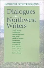 Dialogues with Northwest Writers