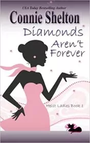 Book cover for "Diamonds Aren't Forever" by Connie Shelton