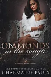 Diamonds in the Rough
