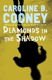Book cover for "Diamonds in the Shadow" by Caroline B Cooney