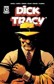 Book cover for "Dick Tracy Vol. 1" by Alex Segura