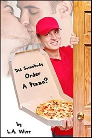 Book cover for "Did Somebody Order a Pizza?" by LA Witt