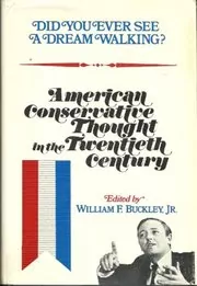 Did You Ever See A Dream Walking