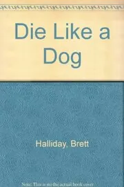 Die Like A Dog