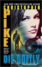 Die Softly