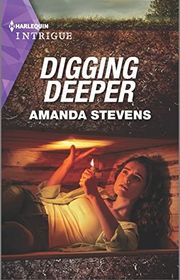 Book cover for "Digging Deeper" by Amanda Stevens