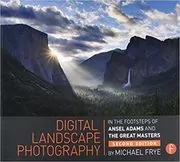 Book cover for "Digital Landscape Photography" by Michael Frye