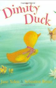 Book cover for "Dimity Duck" by Jane Yolen