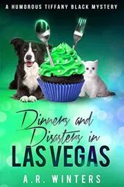 Dinners and Disasters in Las Vegas