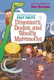 Book cover for "Dinosaurs, Dodos, and Woolly Mammoths" by Dan Gutman