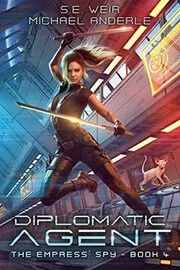 Book cover for "Diplomatic Agent" by Michael Anderle