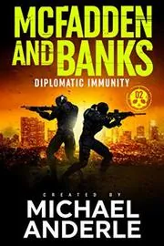 Book cover for "Diplomatic Immunity" by Michael Anderle