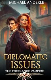 Book cover for "Diplomatic Issues" by Michael Anderle