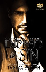 Book cover for "Dipped In Sin" by Tamika Brown