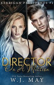 Book cover for "Director on a Mission" by WJ May