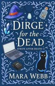 Book cover for "Dirge for the Dead" by Mara Webb