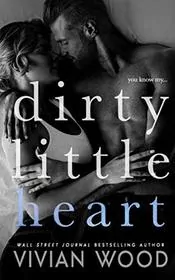 Dirty Little Heart