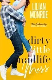 Dirty Little Midlife Mess