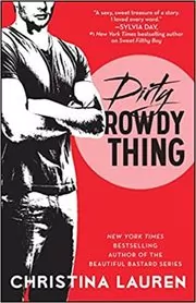 Dirty Rowdy Thing