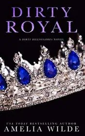 Dirty Royal