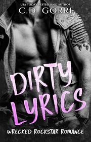 Book cover for "Dirty Lyrics" by CD Gorri
