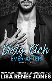 Book cover for "Dirty Rich Cinderella Story: Ever After" by Lisa Renee Jones