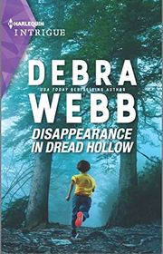 Book cover for "Disappearance in Dread Hollow" by Debra Webb