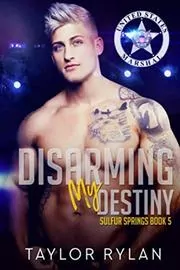 Disarming My Destiny