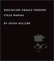 Book cover for "Discipline Equals Freedom" by Jocko Willink